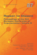 Reason to Dissent: Proceedings of the 3rd European Conference on Argumentation, Volume I