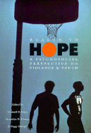 Reason to Hope: A Psychological Perspective on Violence and Youth - Eron, Leonard D (Editor), and Schlegel, Peggy (Editor), and Gentry, Jacquelyn (Editor)