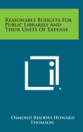 Reasonable Budgets for Public Libraries and Their Units of Expense