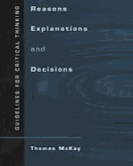 Reasons Explanations & Decisions: Guidelines F/Crit Think