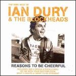 Reasons to Be Cheerful: The Best of Ian Dury