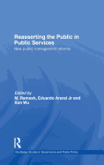 Reasserting the Public in Public Services: New Public Management Reforms