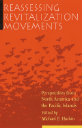 Reassessing Revitalization Movements: Perspectives from North America and the Pacific Islands