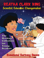 Reatha Clark King Scientist, Educator, Changemaker