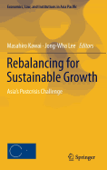 Rebalancing for Sustainable Growth: Asia's Postcrisis Challenge