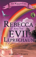 Rebecca and the Evil Leprechaun
