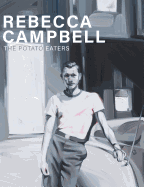 Rebecca Campbell: The Potato Eaters