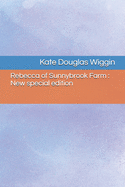 Rebecca of Sunnybrook Farm: New special edition