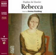 Rebecca - du Maurier, Daphne, and Fielding, Emma (Read by)