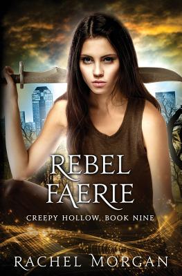 Rebel Faerie - Morgan, Rachel