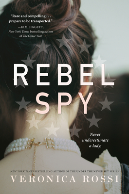 Rebel Spy - Rossi, Veronica