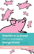 Rebeli?n en la Granja / Ferma Animalelor: Tranzlaty Espaol Rom?n