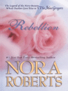 Rebellion - Roberts, Nora