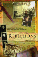 Rebellions: Memoir, Memory, and 1798