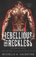 Rebellious and Reckless: Campus Hotshots