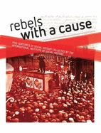 Rebels with a Cause: Five Centuries of Social History Collected by the International Institute of Social History