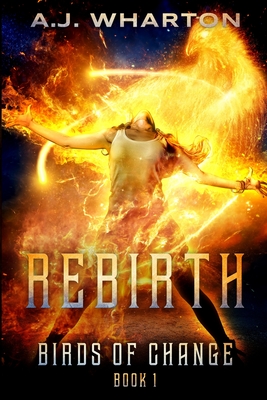 Rebirth - Wharton, A J