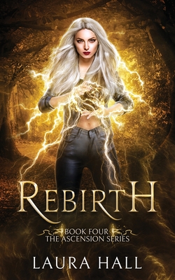 Rebirth - Hall, Laura