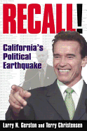 Recall!: California's Political Earthquake