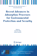 Recent Advances in Adsorption Processes for Environmental Protection and Security