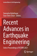 Recent Advances in Earthquake Engineering: Select Proceedings of Vcdrr 2021