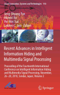 Recent Advances in Intelligent Information Hiding and Multimedia Signal Processing: Proceeding of the Fourteenth International Conference on Intelligent Information Hiding and Multimedia Signal Processing, November, 26-28, 2018, Sendai, Japan, Volume 2