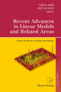 Recent Advances in Linear Models and Related Areas: Essays in Honour of Helge Toutenburg