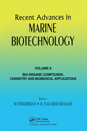 Recent Advances in Marine Biotechnology, Vol. 6: Bio-Organic Compounds: Chemistry and Biomedical Applications