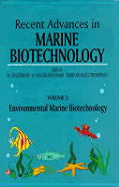 Recent Advances in Marine Biotechnology, Volume 2: Environmental Marine Biotechnology