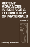 Recent Advances in Science and Technology of Materials: Volume 2
