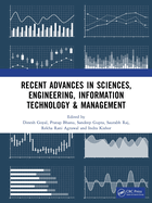 Recent Advances in Sciences, Engineering, Information Technology & Management