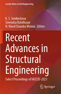 Recent Advances in Structural Engineering: Select Proceedings of Iacesd-2023