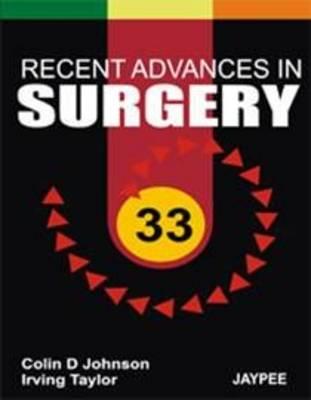 Recent Advances in Surgery - Johnson, Colin D. (Editor), and Taylor, Irving (Editor)