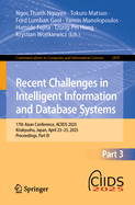 Recent Challenges in Intelligent Information and Database Systems: 17th Asian Conference, ACIIDS 2025, Kitakyushu, Japan, April 23-25, 2025, Proceedings, Part III