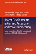 Recent Developments in Control, Automation and Power Engineering: Select Proceedings of the 5th International Conference, Rdcape-2023, Volume 1