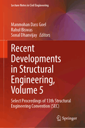 Recent Developments in Structural Engineering, Volume 5: Select Proceedings of 13th Structural Engineering Convention (SEC)