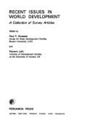 Recent Issues in World Development: A Collection of Survey Articles - Streeten, Paul