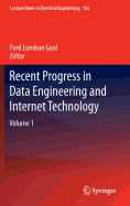 Recent Progress in Data Engineering and Internet Technology: Volume 1