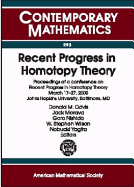 Recent Progress in Homotopy Theory: Proceedings of a Conference on Recent Progress in Homotopy Theory, March 17-27, 2000, Johns Hopkins University, Baltimore, MD