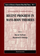 Recent Progress in Many-Body Theories - Proceedings of the 9th International Conference