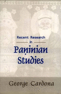 Recent Research in Paninian Studies - Cardona, George