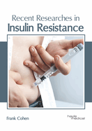 Recent Researches in Insulin Resistance