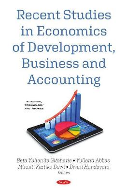 Recent Studies in Economics of Development, Business and Accounting - Gitaharie, Beta Yulianita (Editor)