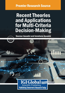 Recent Theories and Applications for Multi-Criteria Decision-Making