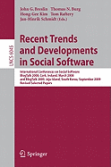Recent Trends and Developments in Social Software: International Conferences on Social Software, BlogTalk 2008, Cork, Ireland, March 3-4,  2008, and BlogTalk 2009, Jeju Island, South Korea, September 15-16, 2009. Revised Selected Papers