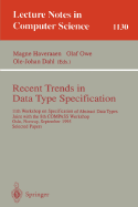 Recent Trends in Data Type Specification: 11th Workshop on Specification of Abstract Data Types, Joint with the 8th Compass Workshop, Oslo, Norway, September 19 - 23, 1995, Selected Papers