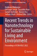 Recent Trends in Nanotechnology for Sustainable Living and Environment: Proceedings of ICON-NSLE 2022
