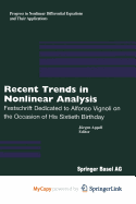 Recent Trends in Nonlinear Analysis