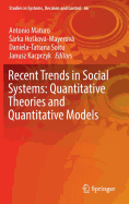 Recent Trends in Social Systems: Quantitative Theories and Quantitative Models