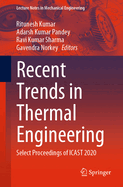 Recent Trends in Thermal Engineering: Select Proceedings of Icast 2020